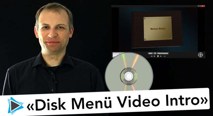 Disk Menü Intro Video erstellen Pinnacle Studio Deutsch Video Tutorial