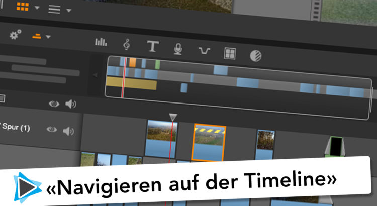 Pinnacle Studio 20 Deutsch Navigieren auf der Timeline Video Tutorial