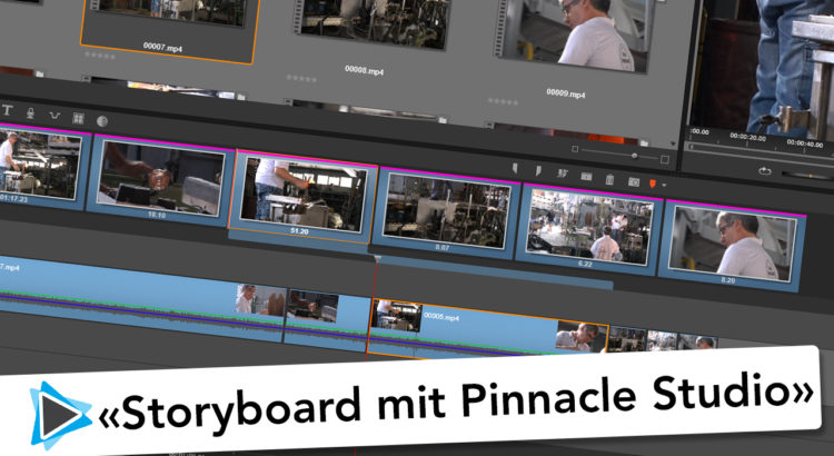 Storyboard Funktion und Grobschnitt mit Pinnacle Studio 20 Video Tutorial Deutsch