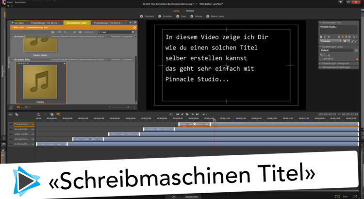 Schreibmaschinen Titel in Pinnacle Studio 20 Deutsch Video Tutoraial Type Effekt