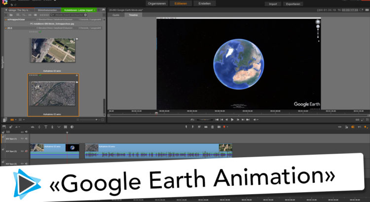 Pinnacle Studio 20 Deutsch Google Earth Animation Weltkugel Video Tutorial
